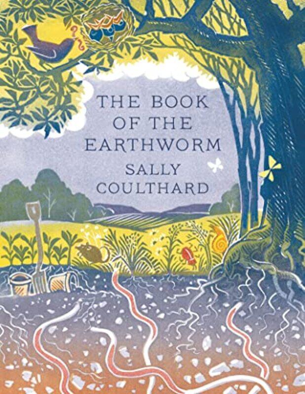 

The Book of the Earthworm by Sally Coulthard-Hardcover