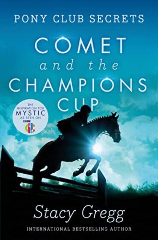 

Comet and the Champion’s Cup by Stacy Gregg-Paperback