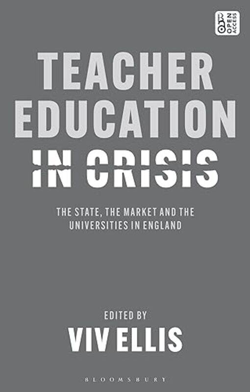 

Teacher Education in Crisis by Paul Feldwick-Hardcover