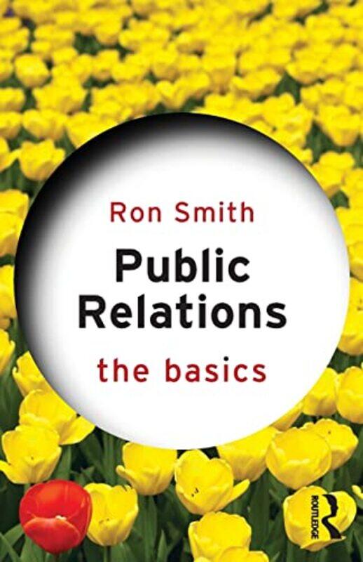 

Public Relations The Basics by Tonya M Evans-Paperback