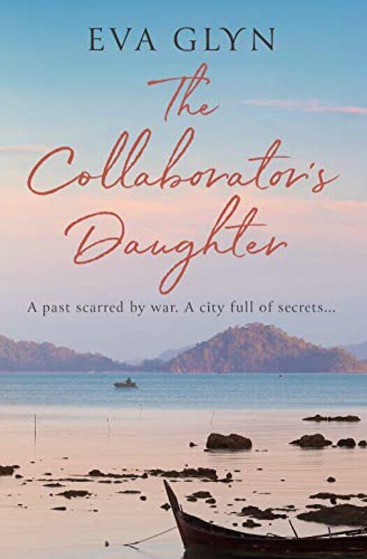 

The Collaborator’s Daughter by Eva Glyn-Paperback