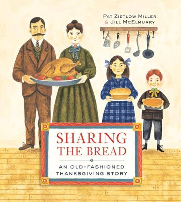 

Sharing The Bread By Miller Pat Zietlow - Hardcover