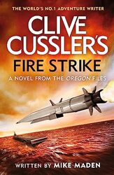 Clive Cusslers Fire Strike by Mike Maden-Hardcover