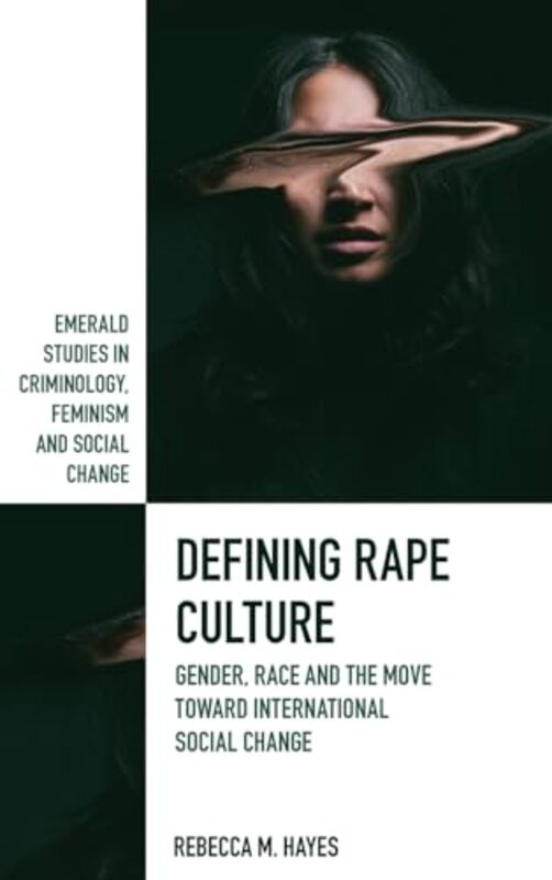 

Defining Rape Culture by Rachel ElliotRobyn Illustrator Neild-Hardcover