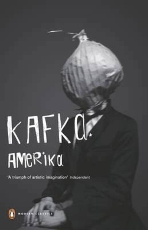 

Amerika: The Man Who Disappeared.paperback,By :Franz Kafka