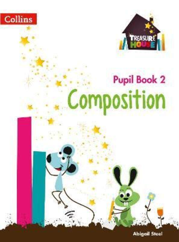 

Composition Year 2 Pupil Book (Treasure House),Paperback,BySteel, Abigail