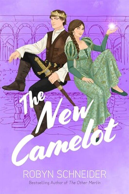 

The New Camelot by Schneider, Robyn - Hardcover