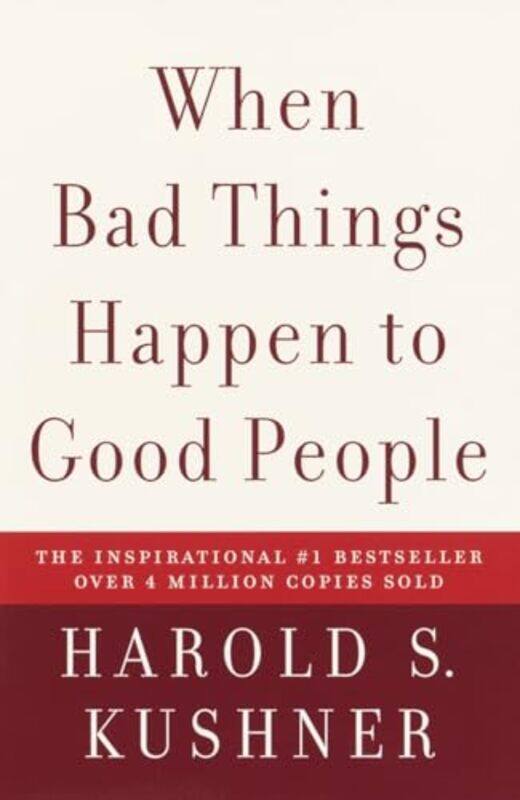 

When Bad Things Happen to Good People by Harold S Kushner-Paperback