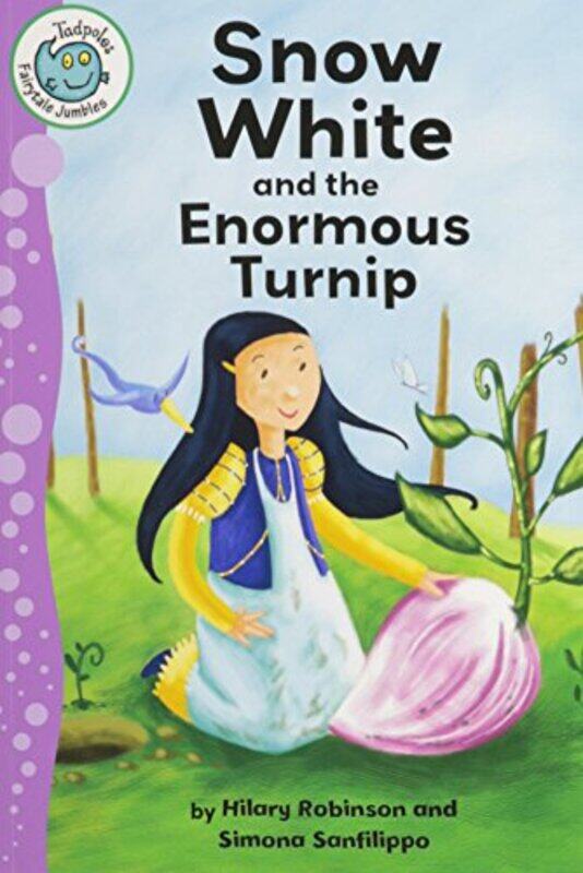 

Snow White and the Enormous Turnip by Hilary University of Ulster Robinson-Paperback