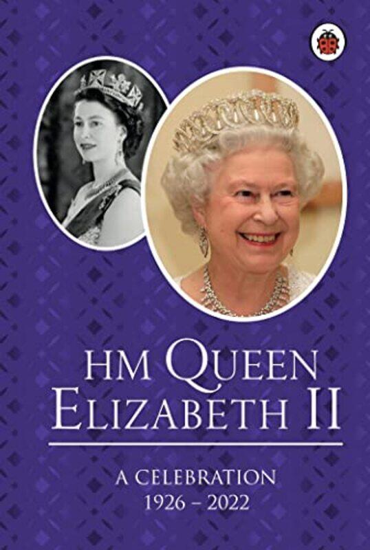 

HM Queen Elizabeth II A Celebration -Hardcover