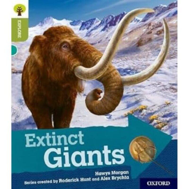 

Oxford Reading Tree Explore with Biff Chip and Kipper Oxford Level 7 Extinct Giants by Danielle Lobban-Paperback