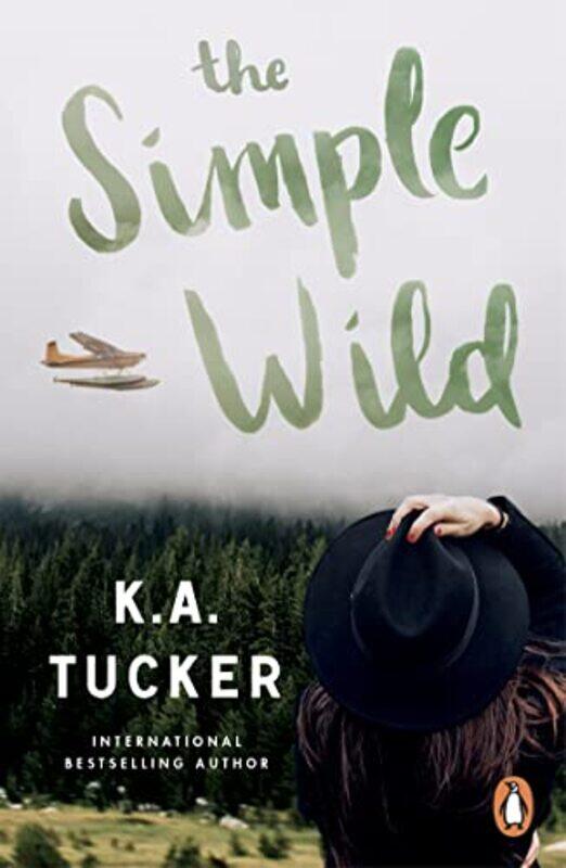 

Simple Wild by K.A. Tucker Paperback