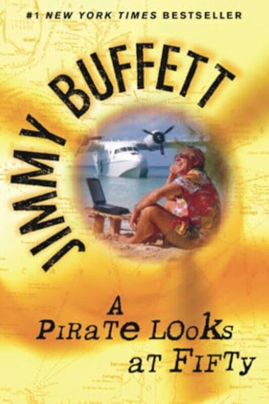 

Pirate Looks At Fifty By Buffett Jimmy - Paperback
