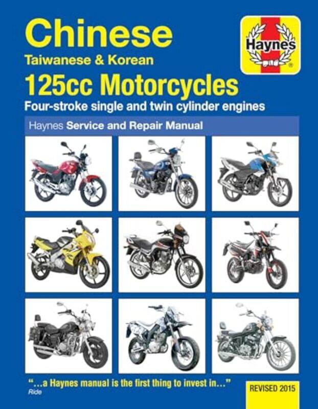 

Chinese Taiwanese and Korean 125cc Motorcycles Haynes Repair Manual by Matthew Coombs-Paperback