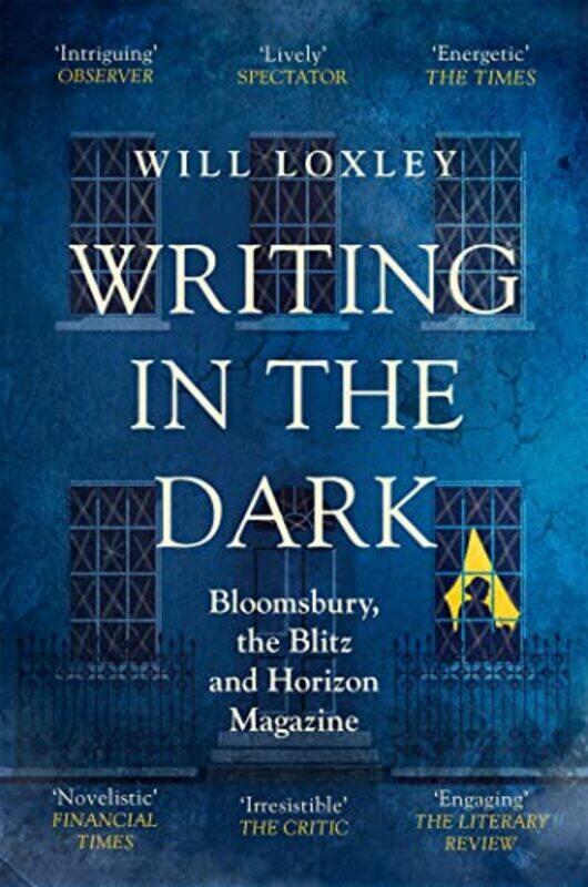 

Writing in the Dark by Will Loxley-Paperback