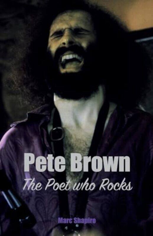 

Pete Brown The Poet Who Rocks by Marc Shapiro-Paperback