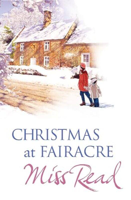 

Christmas At Fairacre by Miss Read-Paperback