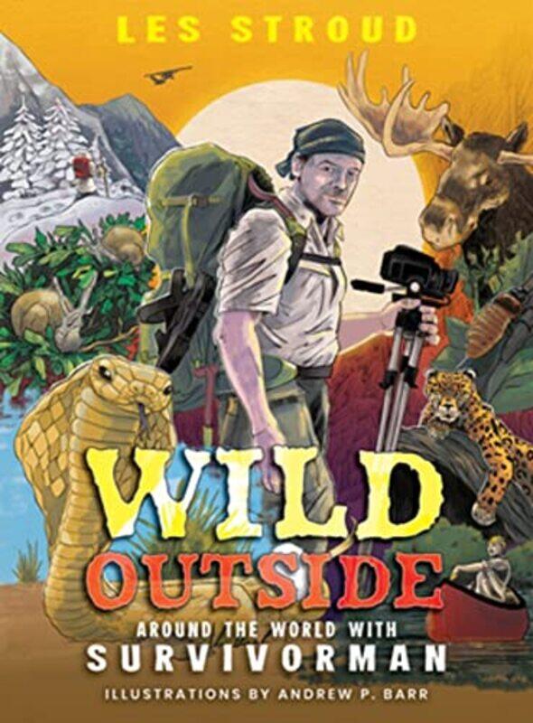 

Wild Outside by Les StroudAndrew Barr-Paperback
