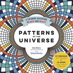 Patterns Of The Universe A Coloring Adventure In Math And Beauty by Alex Bellos Paperback