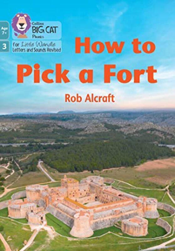 

How to Pick a Fort by Rob Alcraft-Paperback
