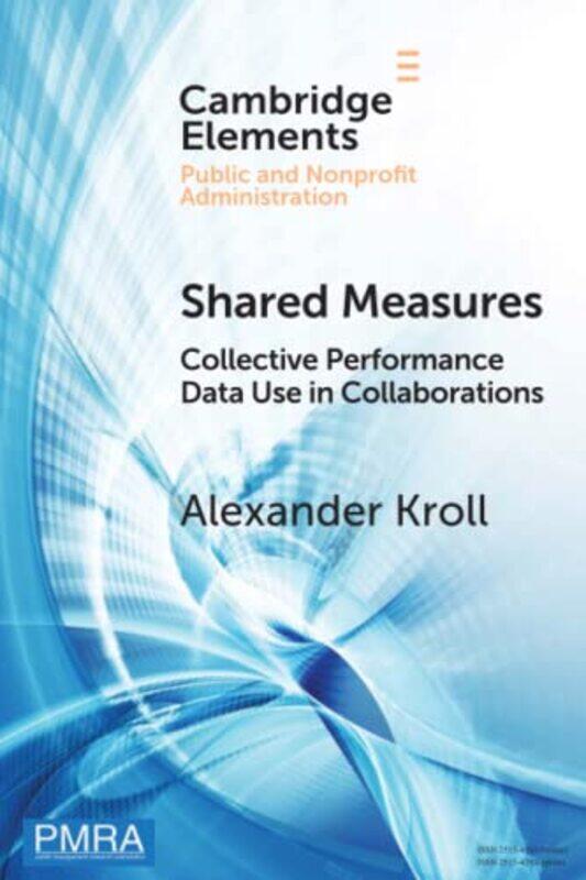 

Shared Measures by Alexander Florida International University Kroll-Paperback