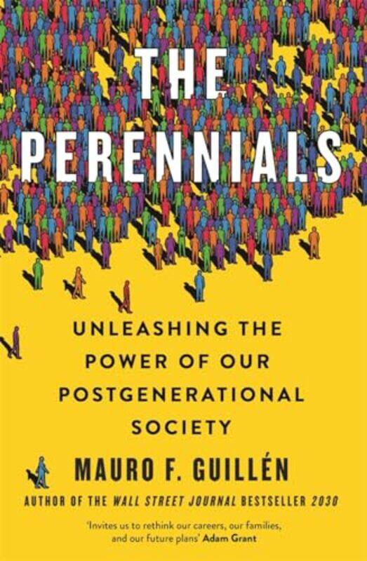 

The Perennials by Mauro Guillen-Paperback