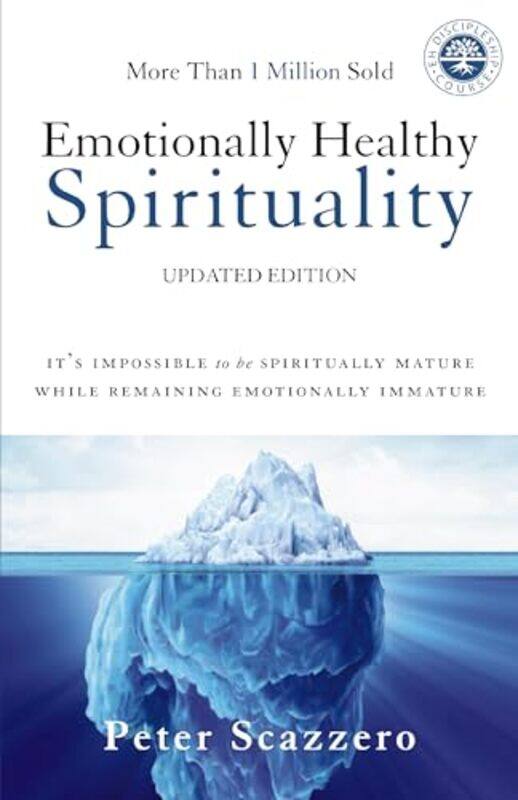 

Emotionally Healthy Spirituality by Peter Scazzero-Paperback