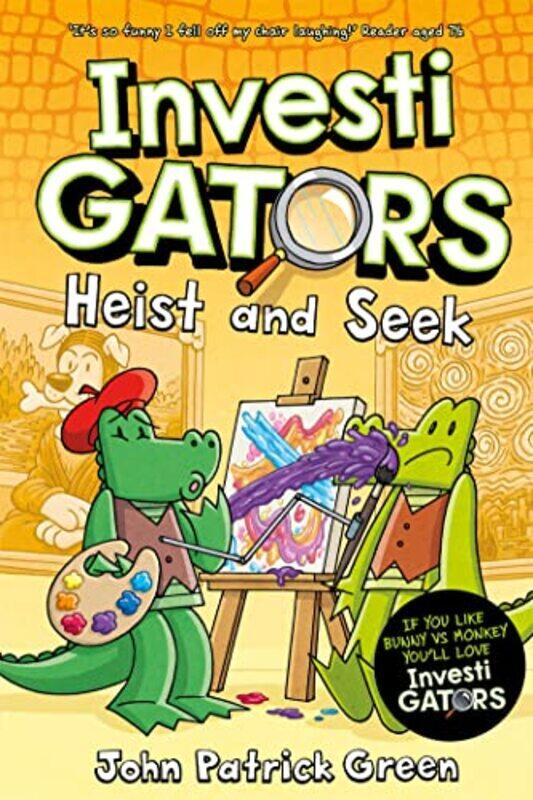 

InvestiGators: Heist and Seek,Paperback,By:Green, John Patrick