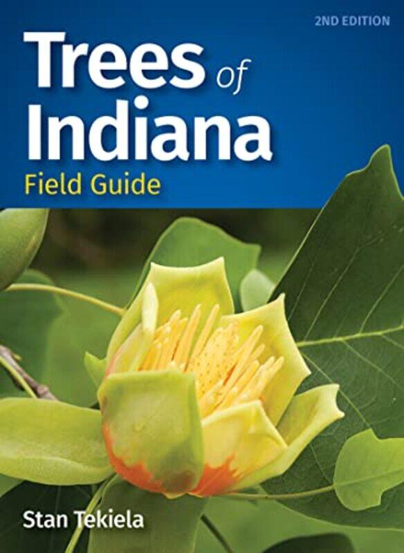 

Trees of Indiana Field Guide by Eric Mason-Paperback