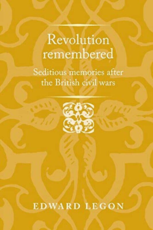 

Revolution Remembered by Edward Legon-Paperback