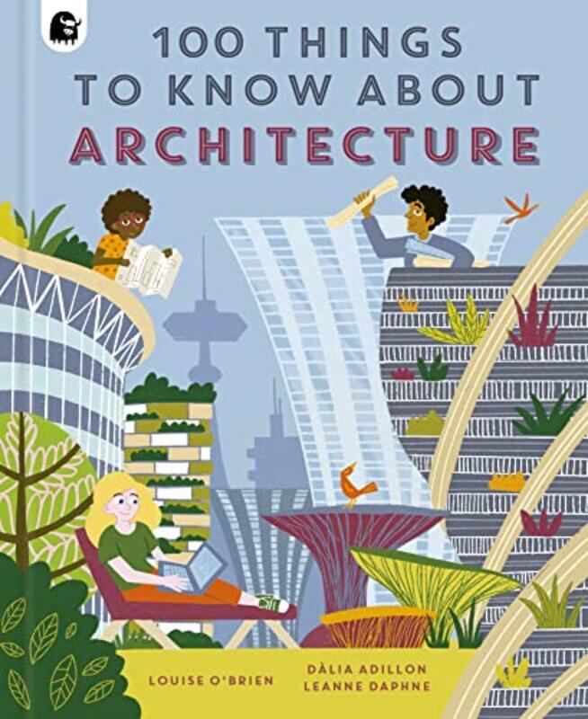 

100 Things to Know About Architecture by Emily Assistant Professor of Medicine Division of Respiratory Medicine-Hardcover