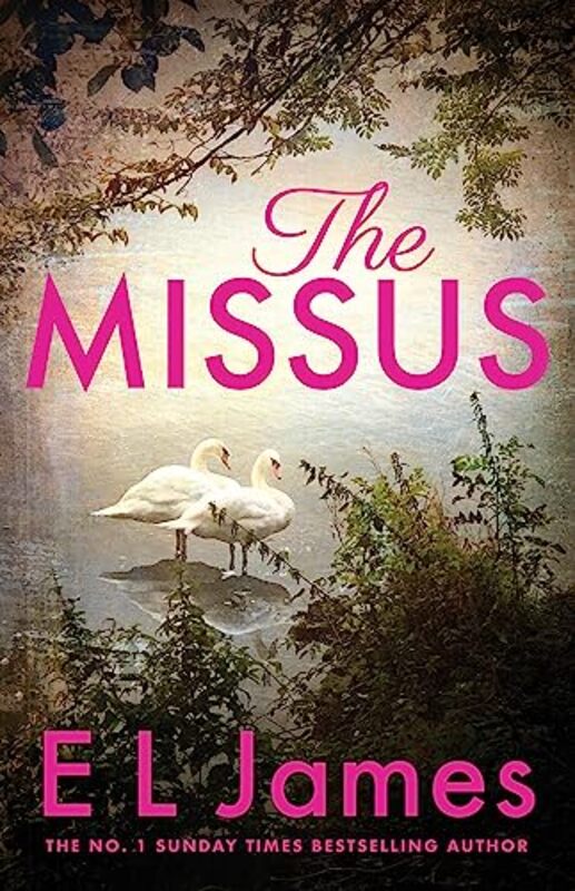 The Missus by E L James-Paperback