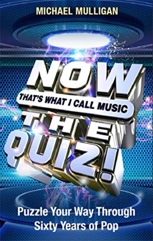 

NOW Thats What I Call A Quiz by Michael Mulligan-Paperback