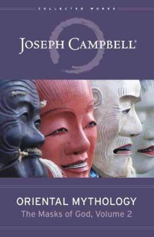 

Oriental Mythology: The Masks of God, Volume 2,Hardcover,ByCampbell, Joseph