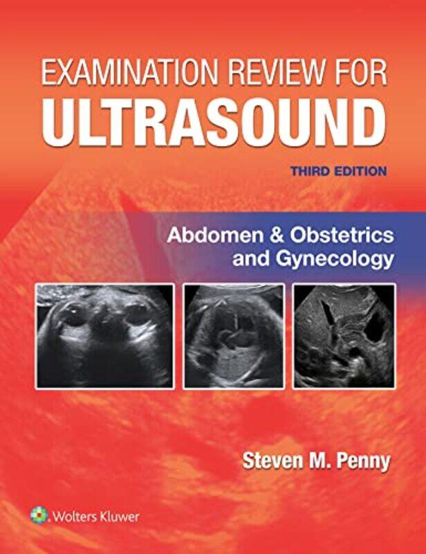 

Examination Review for Ultrasound Abdomen and Obstetrics & Gynecology by Elizabeth BradleyLouise Emanuel-Paperback