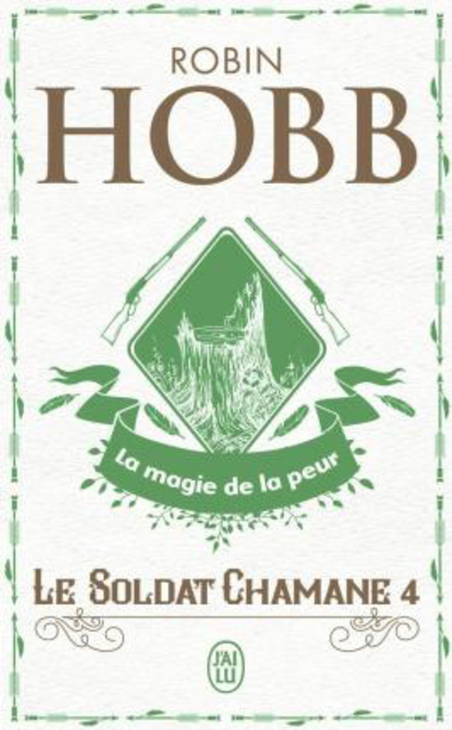 Le Soldat Chamane - 4 - La Magie de La P, Paperback Book, By: Robin Hobb