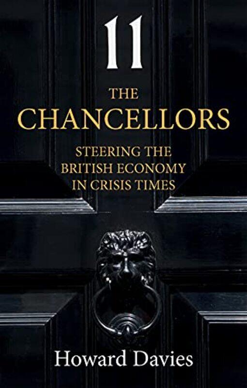 

The Chancellors by Howard LSE Davies-Paperback