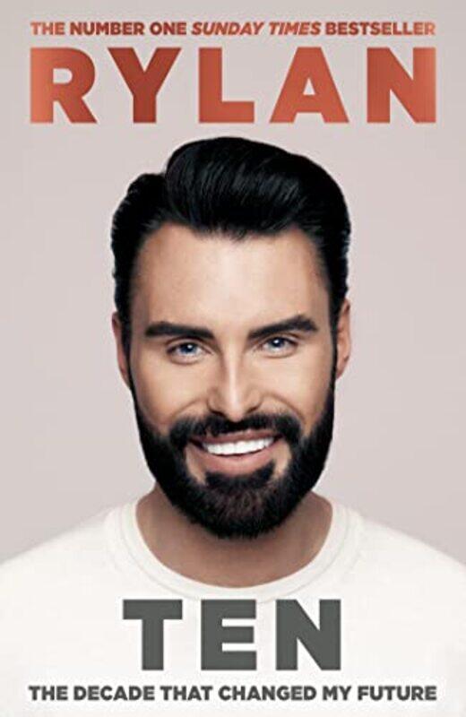 

TEN The decade that changed my future by Rylan Clark-Hardcover