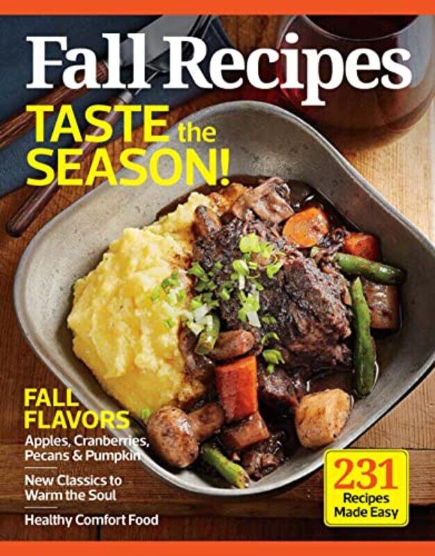 

Fall Recipes 230 Dishes The Whole Family Will Love by Centennial Kitchen - Hardcover