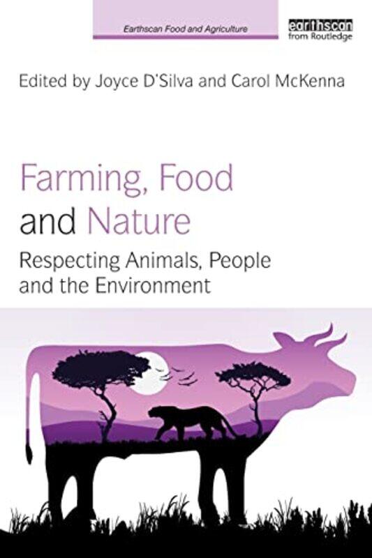 

Farming Food And Nature by Joyce (Compassion in World Farming, UK) D'SilvaCarol (Compassion in World Farming, UK) McKenna-Paperback