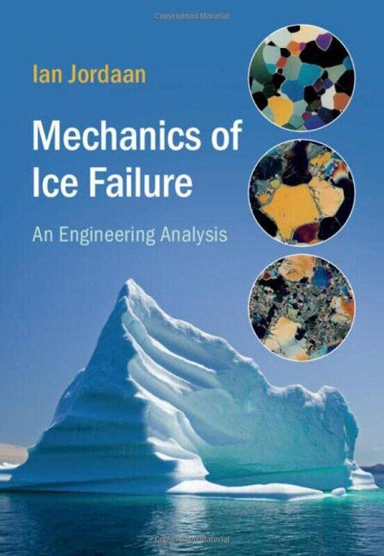 

Mechanics of Ice Failure by Miles V Van Pelt-Hardcover