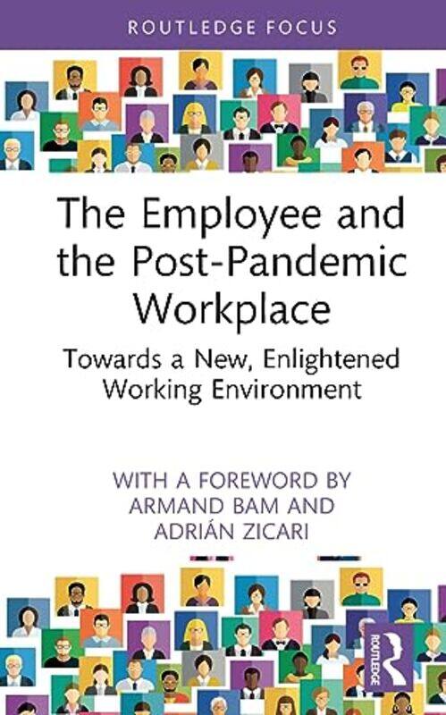 

The Employee And The Postpandemic Workplace by Adrian ZicariTom Gamble-Hardcover