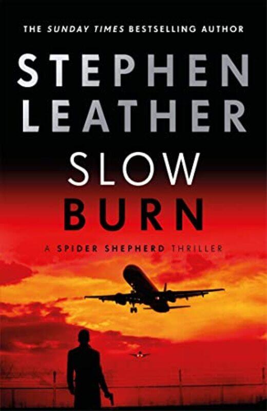 

Slow Burn by Stephen Leather-Paperback