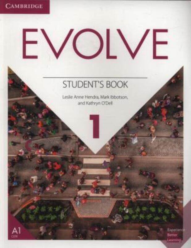 

Evolve Level 1 Student's Book.paperback,By :Leslie Anne Hendra; Mark Ibbotson; Kathryn O'Dell