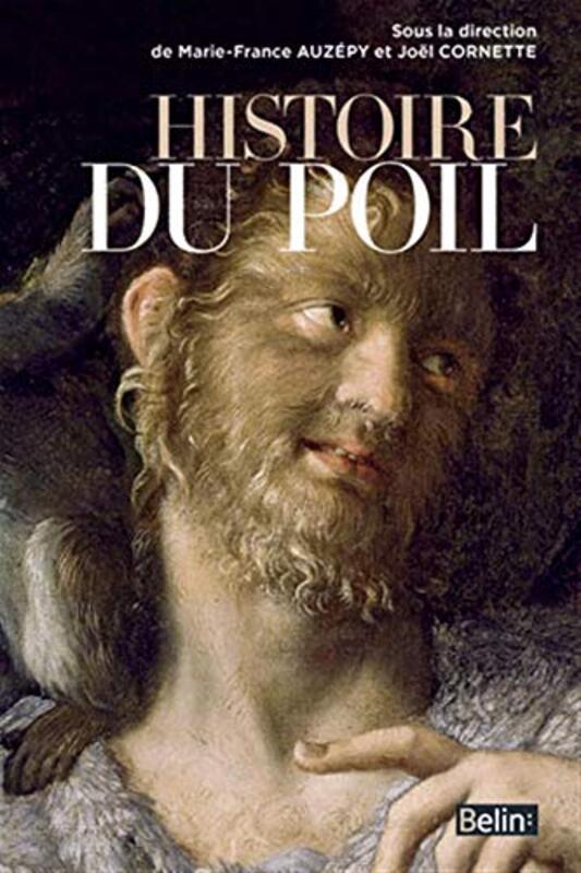 Histoire du poil,Paperback,By:Marie-France Auzepy