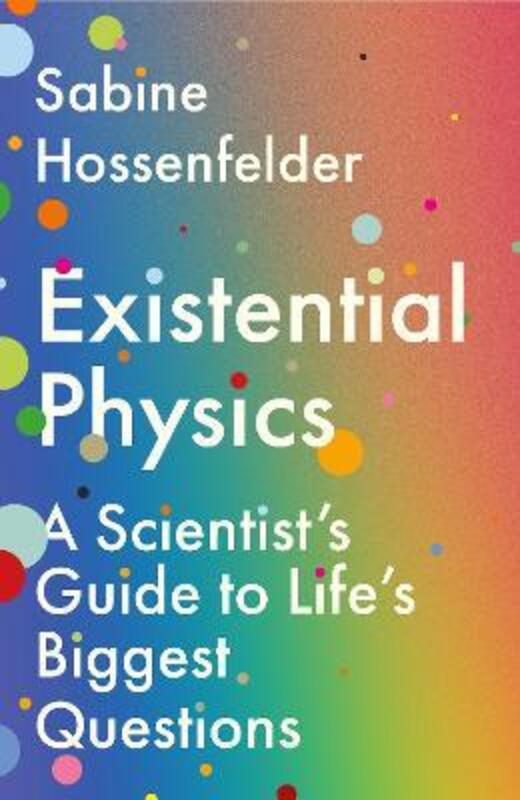 Existential Physics,Paperback, By:Sabine Hossenfelder