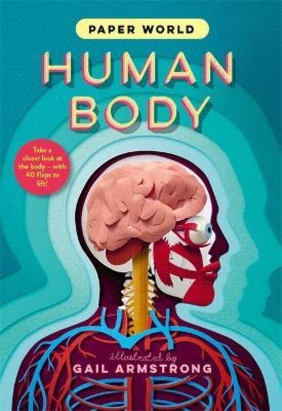 

Paper World: Human Body,Hardcover,ByArmstrong, Gail - Symons, Ruth