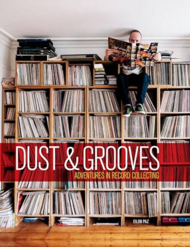 

Dust and Grooves by Eilon Paz-Hardcover