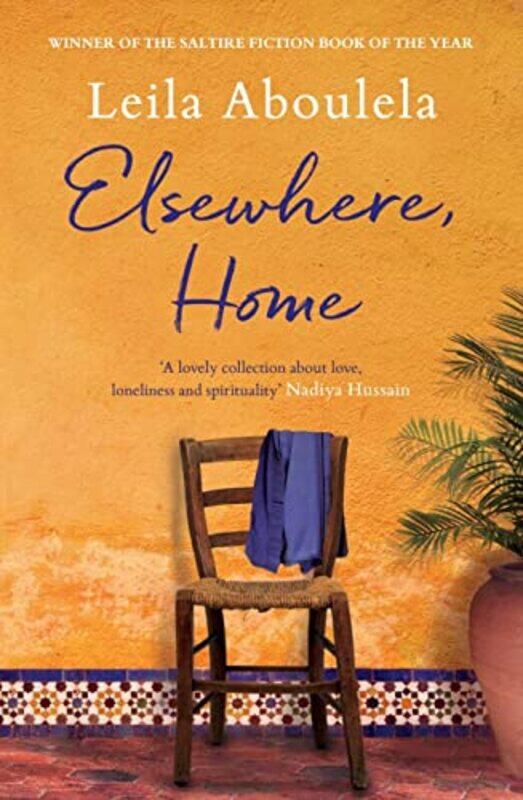 

Elsewhere Home by Leila Aboulela-Paperback