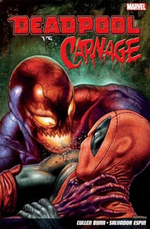 

Deadpool vs Carnage by Cullen BunnSalvador Espin-Paperback
